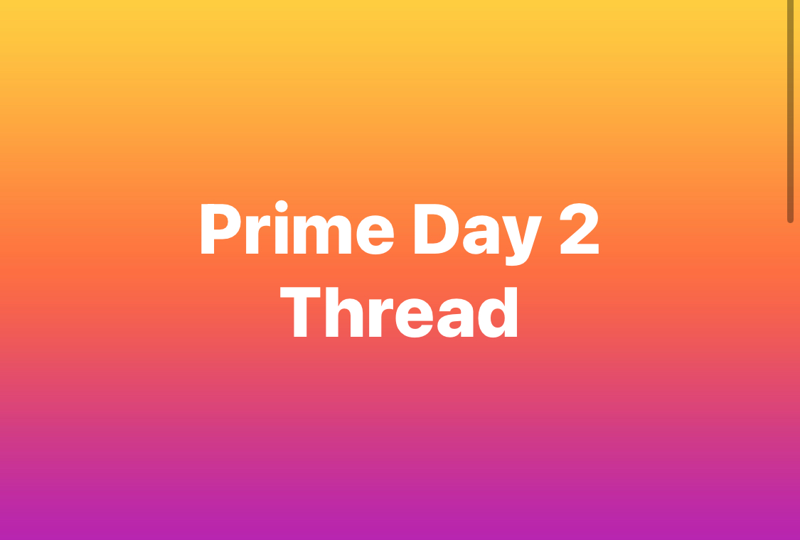 Prime Day 2 Thread