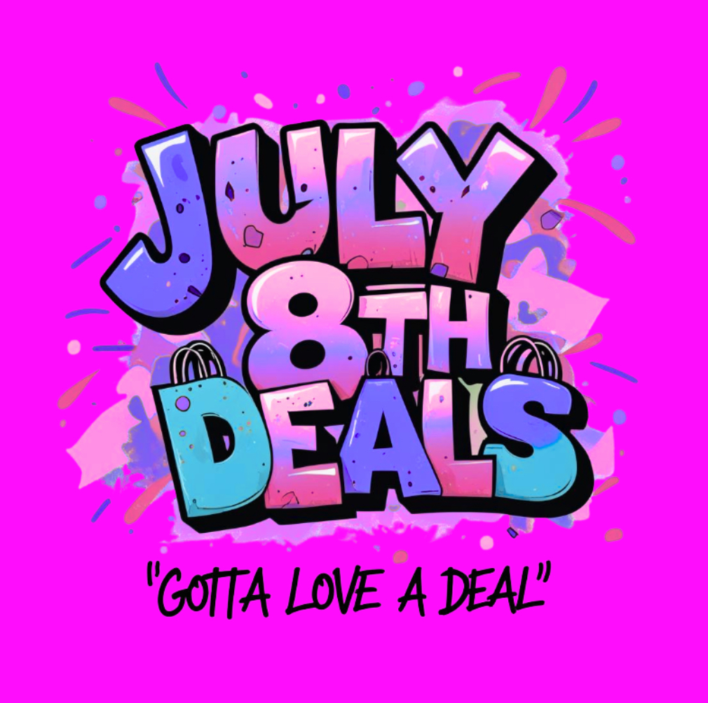 July 8th Deals