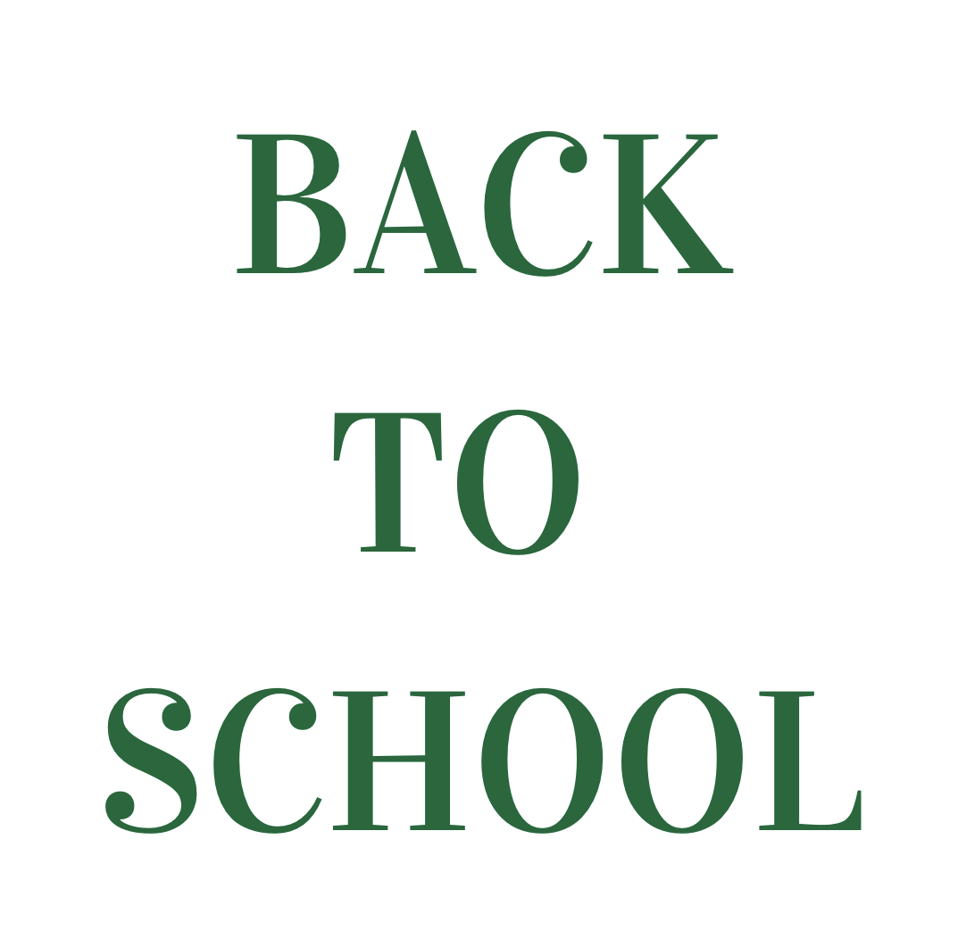 BACK TO SCHOOL