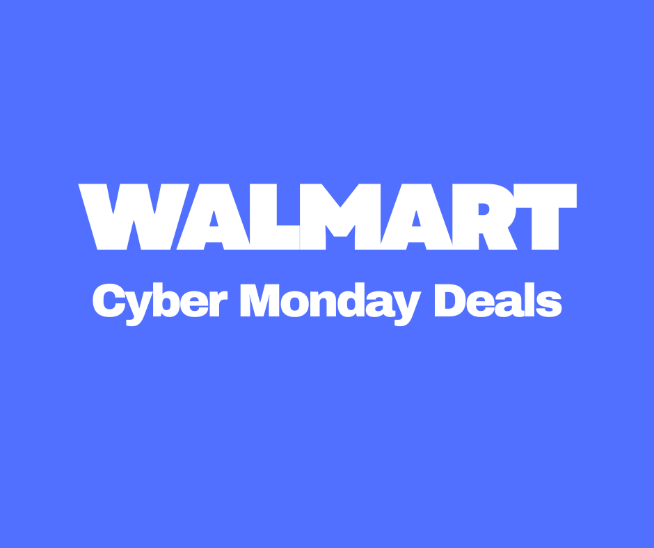 Walmart Cyber Monday Deals