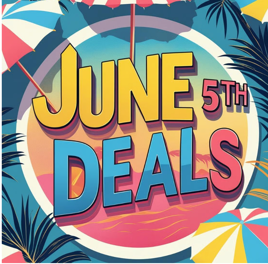 June 5th Deals